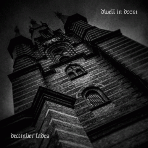 Dwell In Doom : December Fades